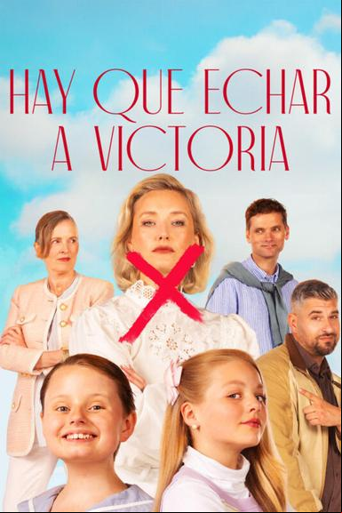 Hay que echar a Victoria