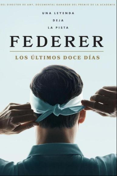 Federer: Twelve Final Days