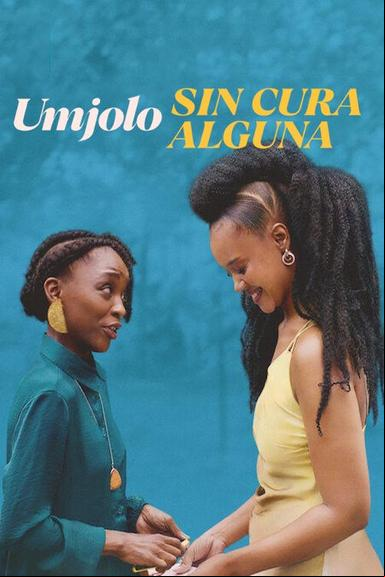 Umjolo: Sin cura alguna