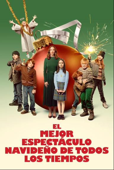 El mejor espectáculo Navideño de todos los tiempos